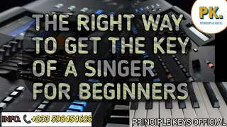 How to get the right Key of a Singer in a second. for beginner#keyfinding #beginner #piano #tutorial