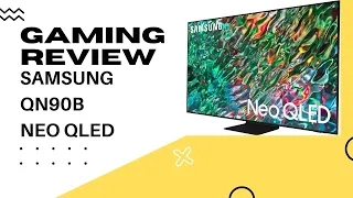 Samsung QN90B Neo QLED 4k - GAMING Review