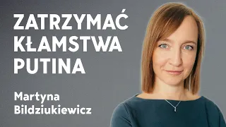 Jak działa rosyjska propaganda? Martyna Bildziukiewicz