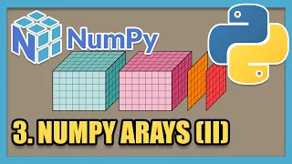 SEGUIMOS CON LOS ARRAYS DE NUMPY - [Curso Básico de la librería NumPy de Python]