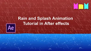 Rain and Splash Animation in After Effects | After Effects Tutorial