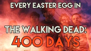 Every Easter Egg in Walking Dead: 400 Days in 7 minutes or less