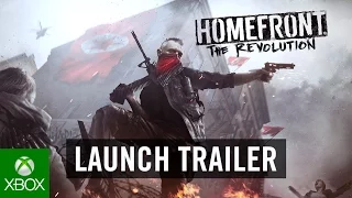 Homefront: The Revolution - Launch Trailer (Official)