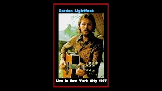 Gordon Lightfoot - Live in New York City 1977  (Complete Bootleg)