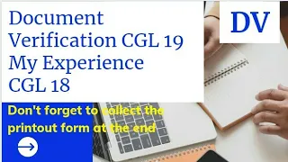 Document Verification DV CGL19 My Experience of DV CGL18