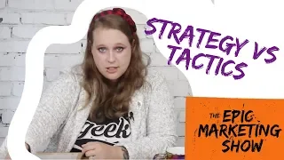 Marketing strategy vs tactics: What is the difference?