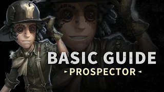 Prospector Basic Guide