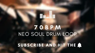 Neo Soul Drum Loop 70 BPM | Practice Tool + Free Download