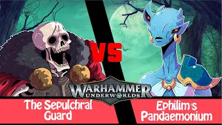 Warhammer Underworld Battle Report: The Sepulchral Guard vs Ephilim’s Pandaemonium