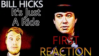 WOW! - BILL HICKS - Postitive Drug Story / It's Just a Ride - FIRST EVER REACTION