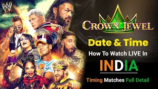 WWE CROWN JEWEL 2023 DATE AND TIME IN INDIA | Crown Jewel 2023 Match Card | Crown Jewel Timing