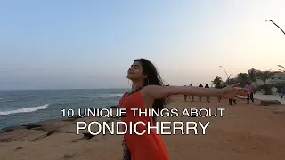 10 reasons why you must visit Pondicherry