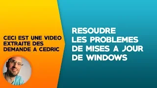 Résoudre les problèmes de mises à jour de Windows 10