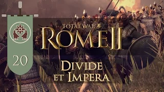 Total War: Rome II (Divide et Impera) - Armenia - Ep.20 - Heroic Garrison!