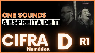 À Espreita de Ti - ONE Sounds - CIFRA NUMÉRICA