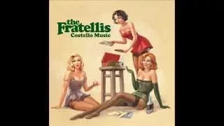 One More Time - The Fratellis