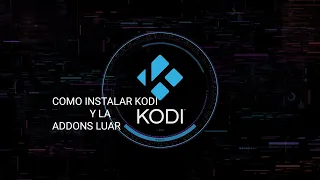 kodi - Como instalar addons Luar