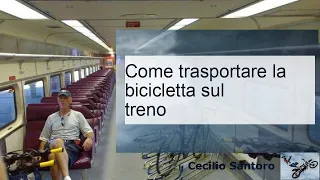 Viaggio in Bici: come trasportare la bicicletta sul treno