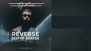 Reverse - Episode 01 (The Best of Shayea) | پادکست Reverse - قسمت 01 (بهترین های شایع)