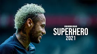 Neymar JR || Unknown Brain - Superhero (feat. Chris Linton) || 2020/21 || HD