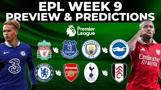 EPL Week 9 Preview Of Top Matches No BS Only What You Need To Know