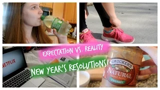 Expectation vs. Reality: New Year's Resolutions!