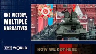 How Russia and the West view Victory Day | How We Got Here