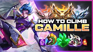 How To Climb With Camille - Camille Unranked To Diamond | League of Legends
