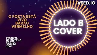 4 - O Poeta Está Vivo - Banda Lado B Cover (Barão Vermelho)