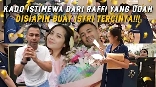 RAFFI MENEPATI JANJI! KADO BUAT NAGITA TERNYATA UDAH DISIAPIN DARI LAMA!! NAGITA GASABAR BUKA KADO!!