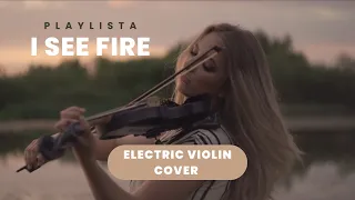 I See Fire / Electric Violin Cover / Edd Sheeran
