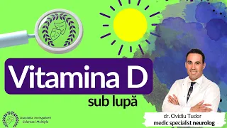 Vitamina D sub lupă