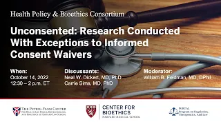 Unconsented: Research Conducted with Exceptions to Informed Consent Waivers