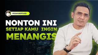 Motivasi Hidup: Nasihat Bagi Kamu Yang Sedang Bersedih