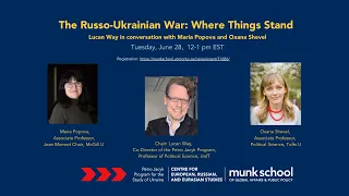 The Russo-Ukrainian War: Where Things Stand. A Conversation with Maria Popova and Oxana Shevel
