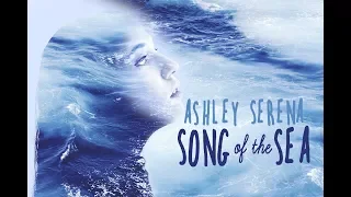 Song of the Sea - Ashley Serena