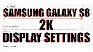 Samsung Galaxy S8+ Display Settings review / overview smartphone tech gadget candy