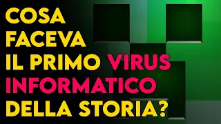 Cosa faceva il primo VIRUS informatico ?