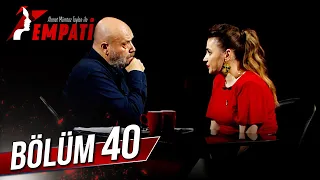 Empati 40. Bölüm -  Ceylan Ertem