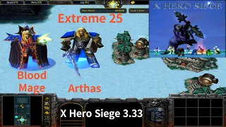 X Hero Siege 3.33, Extreme 25 Mage & Arthas, 8 ways Dual HeroBlood
