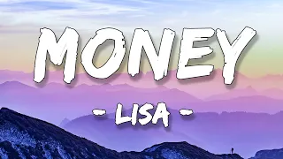 LISA - MONEY LYRICS [1 HOUR LOOP]