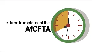 It's time to implement the AfCFTA
