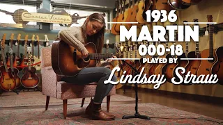 1936 Martin 000-18 played by Lindsay Straw