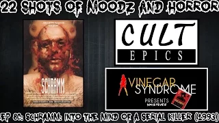 Podcast: 22 Shots of Moodz and Horror | Ep. 80 | Schramm (1993)