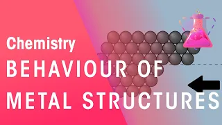 Behaviour Of Metallic structures | Properties of Matter | Chemistry | FuseSchool