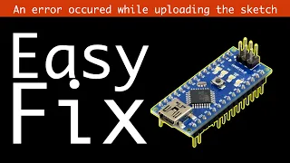 Easy fix arduino nano stuck on uploading and programmer is not responding