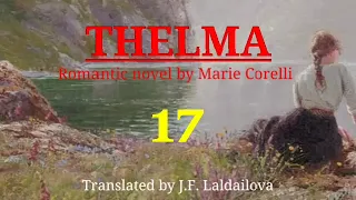 THELMA - 17 | Author : Marie Corelli | Translator : J.F. Laldailova