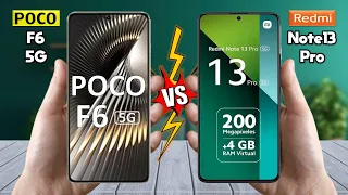 Poco F6 Vs Redmi Note 13 Pro - Full Comparison 🔥 Techvs