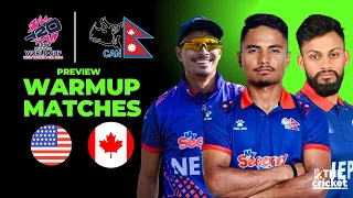 Preview: Nepal's Warm Up Matches || Nepal Vs USA || Nepal Vs Canada || ICC Men's T20 World Cup