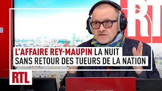 L'heure du Crime : L'affaire Rey-Maupin, la nuit sans retour des tueurs de la Nation